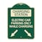Signmission Charging Station Electric Car Parking Only While Charging with Left and Right Down Po, G-1824-24282 A-DES-G-1824-24282 - alternate 1